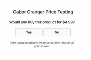 A realistic mockup of a Gabor Granger pricing task, showing a product with a $4.99 price and Yes/No buttons. A note beneath the prompt reveals that the price will adjust based on the answer — highlighting how the method works.